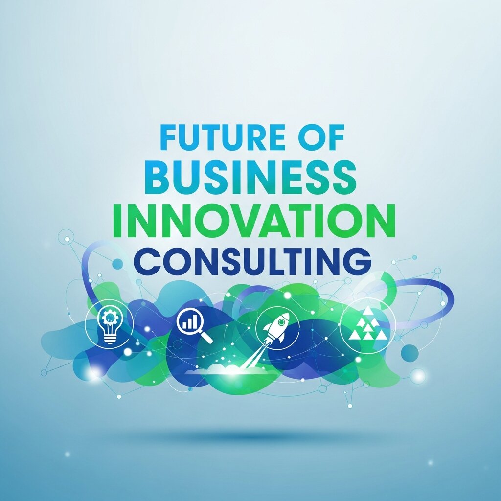 Business Innovation Consulting